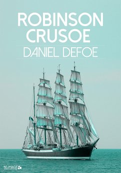 Robinson Crusoe (eBook, ePUB) - Defoe, Daniel