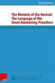 The Rhetoric of the Revival: The Language of the Great Awakening Preachers (eBook, PDF)