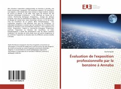 Évaluation de l'exposition professionnelle par le benzène à Annaba - Djafer, Rachid