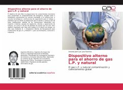 Dispositivo alterno para el ahorro de gas L.P. y natural - Lara Ramírez, Antonio José Luis