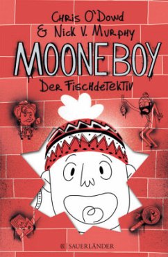 Der Fischdetektiv / Moone Boy Bd.2 - O'Dowd, Chris;Murphy, Nick V.