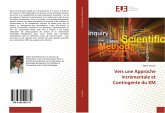 Vers une Approche Incrémentale et Contingente du KM Vers une Approche Incrémentale et Contingente du KM