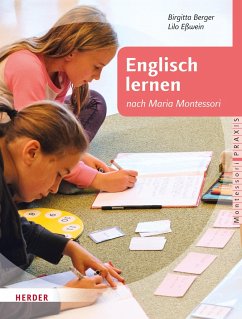 Englisch lernen nach Maria Montessori - Berger, Birgitta;Eßwein, Lilo