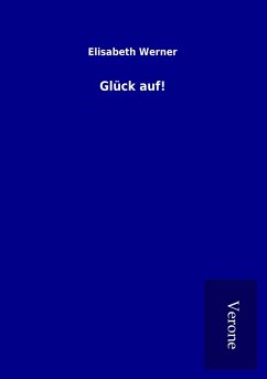 Glück auf!