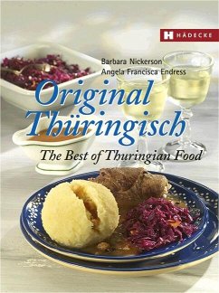Original Thüringisch - The Best of Thuringian Food - Nickerson, Barbara
