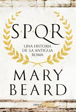 SPQR : una historia de la antigua Roma - Beard, Mary