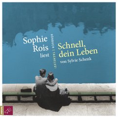 Schnell, dein Leben - Schenk, Sylvie