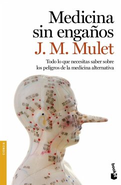 Medicina sin engaños - Mulet, J. M.