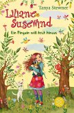 Ein Pinguin will hoch hinaus / Liliane Susewind Bd.9