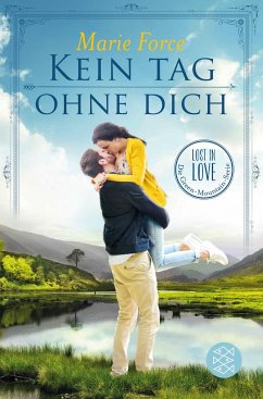 Kein Tag ohne dich / Lost in Love - Die Green-Mountain-Serie Bd.2 - Force, Marie