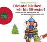 Diesmal bleiben wir bis Silvester! - Bild 1