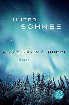 Unter Schnee - Strubel, Antje Rávik