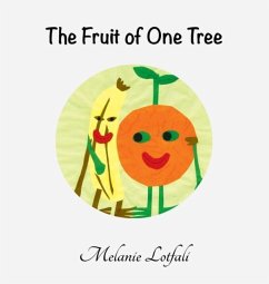 The Fruit of One Tree - Lotfali, Melanie