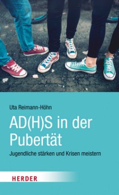AD(H)S in der Pubertät - Reimann-Höhn, Uta