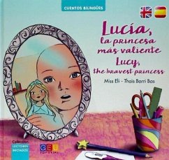 Lucía, la princesa más valiente - Muñoz Sánchez, Elisabeth