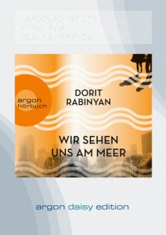 Wir sehen uns am Meer (DAISY Edition) - Rabinyan, Dorit