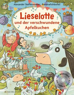 Lieselotte und der verschwundene Apfelkuchen. Buch mit CD - Steffensmeier, Alexander
