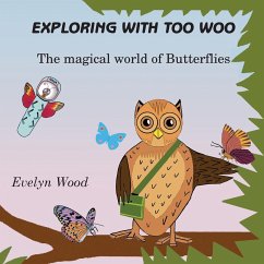 The magical world of Butterflies - Wood, Evelyn