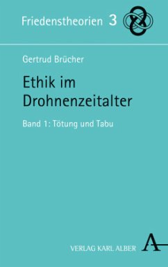 Ethik im Drohnenzeitalter - Brücher, Gertrud
