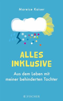 Alles inklusive - Kaiser, Mareice