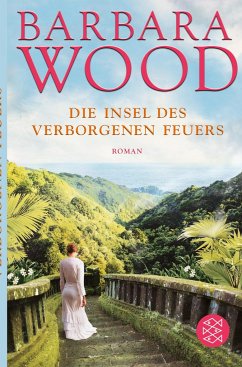 Die Insel des verborgenen Feuers - Wood, Barbara