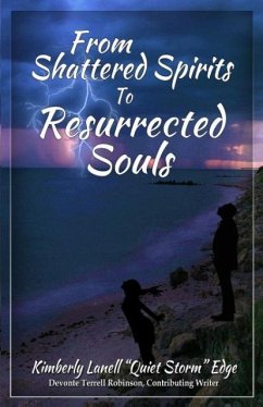 FROM SHATTERED SPIRITS TO RESURRECTED SOULS - Edge, Kimberly