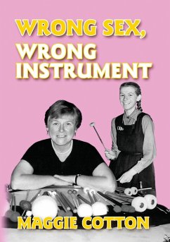 Wrong Sex, Wrong Instrument - Cotton, Maggie
