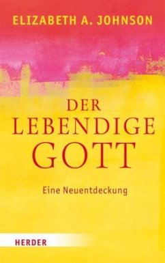 Der lebendige Gott - Johnson, Elizabeth A.