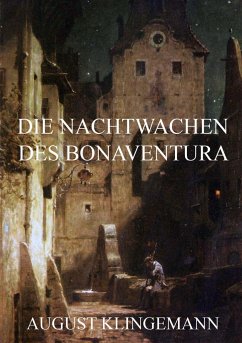 Die Nachtwachen des Bonaventura - Klingemann, August von