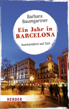 Ein Jahr in Barcelona - Baumgartner, Barbara