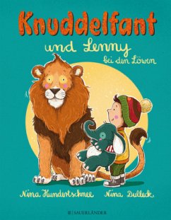 Knuddelfant und Lenny bei den Löwen / Knuddelfant und Lenny Bd.2 - Hundertschnee, Nina