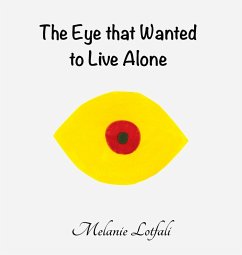 The Eye that Wanted to Live Alone - Lotfali, Melanie