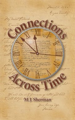 Connections Across Time - Sherman, M. J.