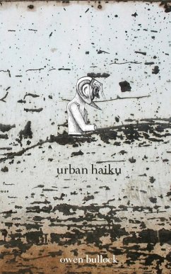 Urban Haiku - Bullock, Owen