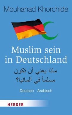 Muslim sein in Deutschland - Khorchide, Mouhanad