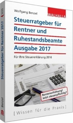 Steuerratgeber für Rentner und Ruhestandsbeamte - Benzel, Wolfgang