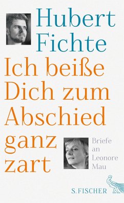 Ich beiße Dich zum Abschied ganz zart - Fichte, Hubert