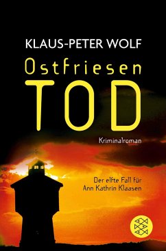 Ostfriesentod / Ann Kathrin Klaasen ermittelt Bd.11 - Wolf, Klaus-Peter