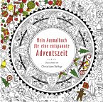 Mein Ausmalbuch für eine entspannte Adventszeit Mein Ausmalbuch für eine entspannte Adventszeit