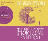 Nur einen Horizont entfernt