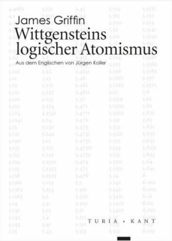 Wittgensteins logischer Atomismus - Griffin, James