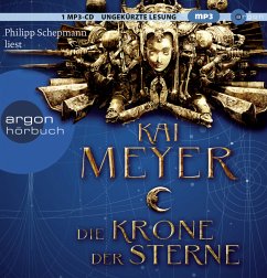 Die Krone der Sterne Bd.1 (2 MP3-CD) - Meyer, Kai