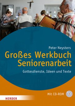 Großes Werkbuch Seniorenarbeit, m. CD-ROM - Neysters, Peter