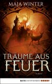 Träume aus Feuer / Großkönigreich Le-Wajun Bd.1 (eBook, ePUB)