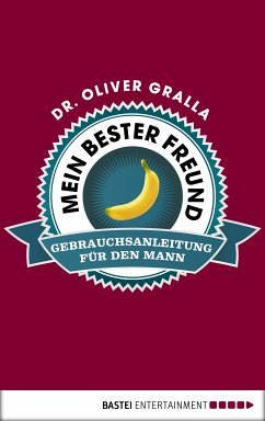 Mein bester Freund (eBook, ePUB) - Gralla, Dr. Oliver