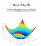 Matematica: calcolo vettoriale e matriciale (eBook, ePUB)