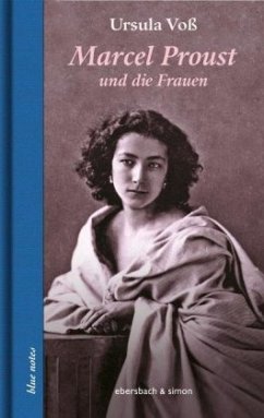 Marcel Proust und die Frauen - Voß, Ursula