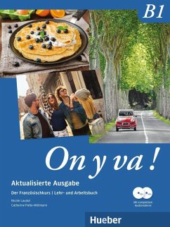 On y va ! B1 - Aktualisierte Ausgabe. Lehr- und Arbeitsbuch mit komplettem Audiomaterial - Laudut, Nicole; Patte-Möllmann, Catherine