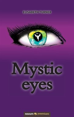 Mystic eyes - Turner, Elisabeth