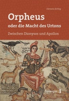 Orpheus oder die Macht des Urtons - Zerling, Clemens